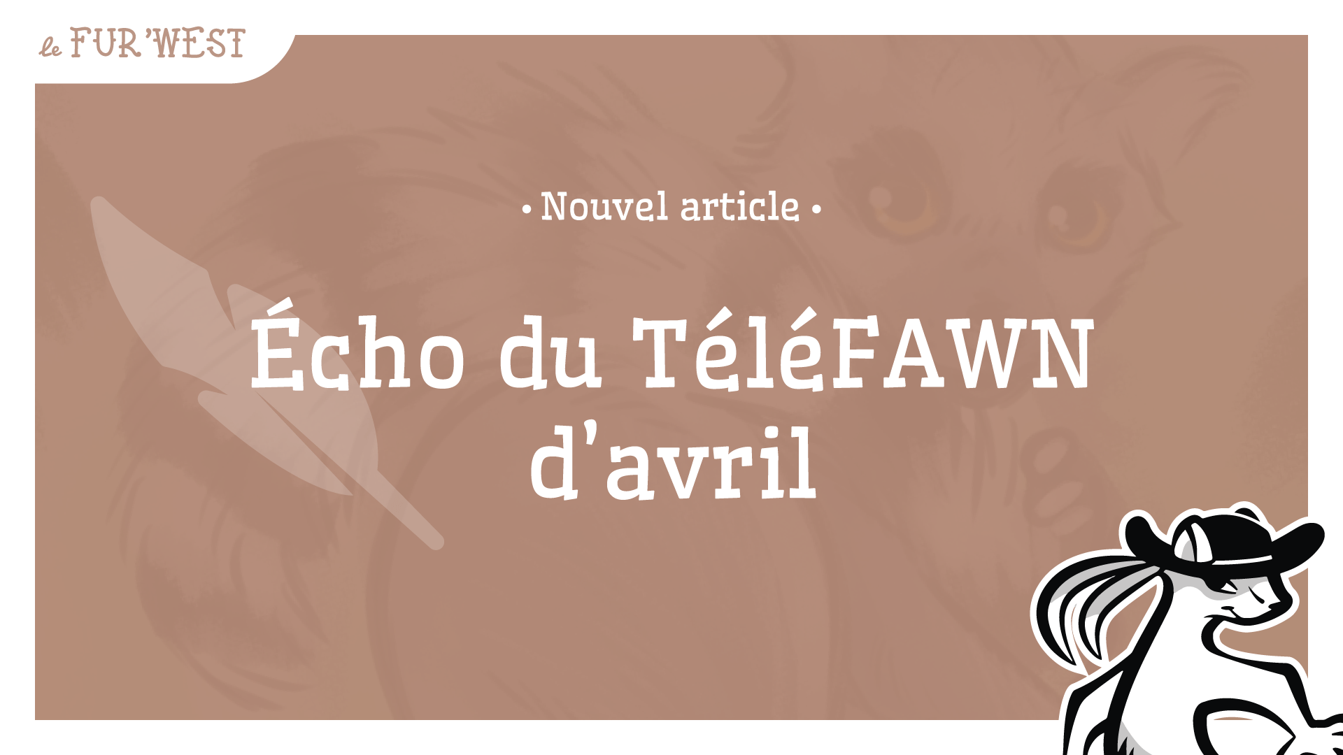 Écho du TéléFawn d'avril